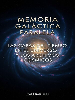 cover image of Memoria Galáctica Paralela